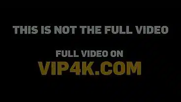 VIP4K. Who will Cum first?